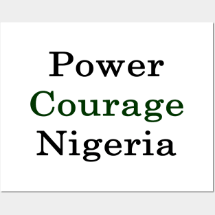 Power Courage Nigeria Posters and Art